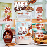 Whey More product highlights: 24g protein, whey concentrate and isolate blend, MCTs, prebiotic fiber and DigeSEB enzymes
